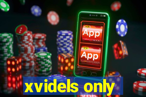 xvidels only